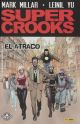 Portada SUPER CROOKS 1 EL ATRACO